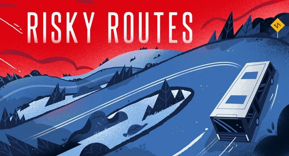 Risky Routes