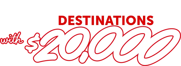 Turn Your Dreams Into Destinations with $20,000